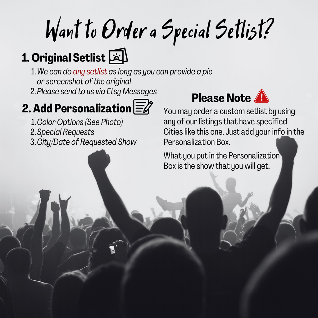 Concert Setlist Print | Custom | Any Band | Any Show | Any City | Personalized | Gift for Him | Gift for Her | Special Gift | Music Fan Gift