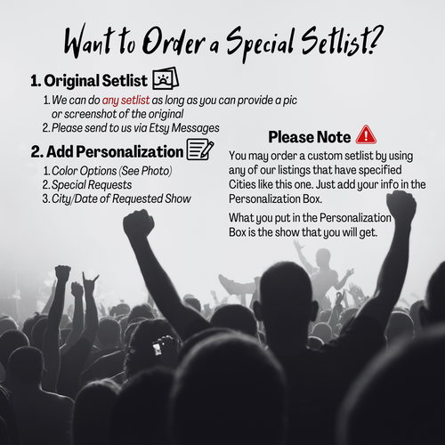 Concert Setlist Print | Custom | Any Band | Any Show | Any City | Personalized | Gift for Him | Gift for Her | Special Gift | Music Fan Gift