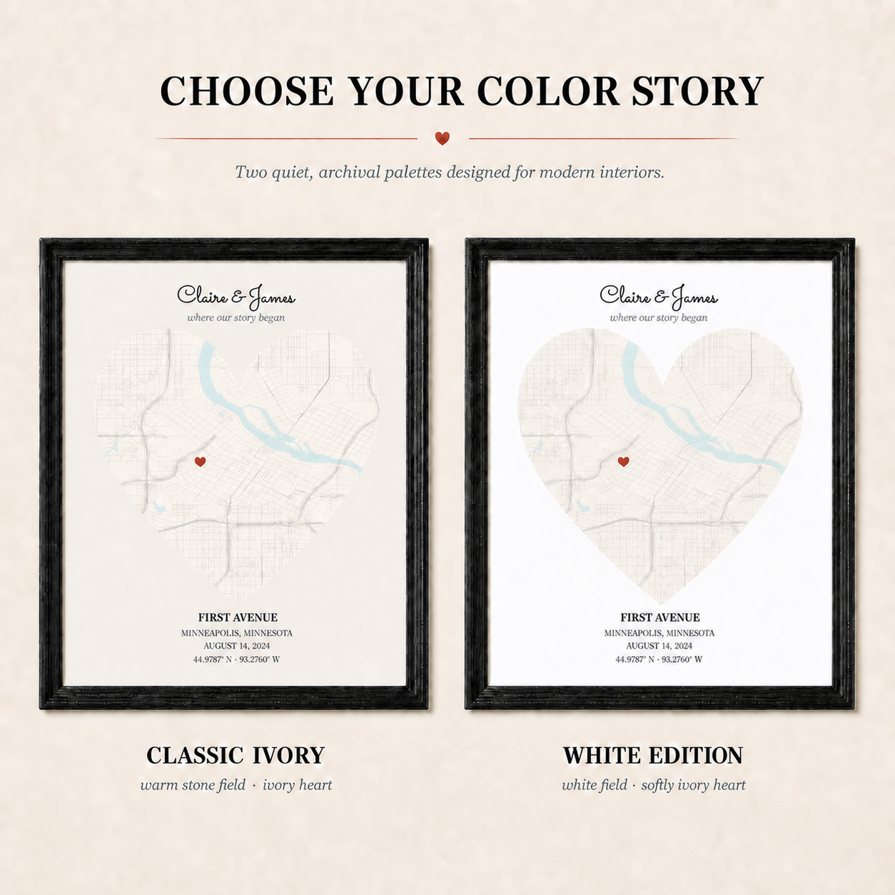 Classic Ivory warm stone and White Edition Heart Map color options shown in matching black frames